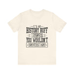 History buff T-Shirt