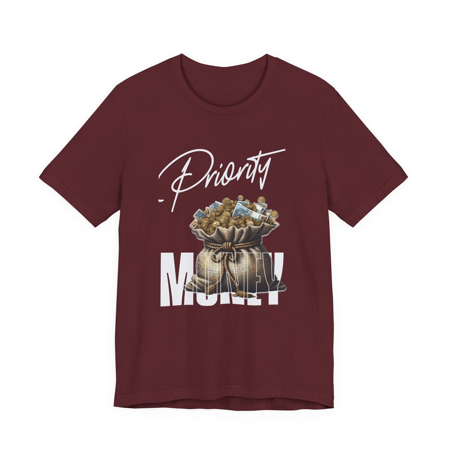 Priority Money T-Shirt