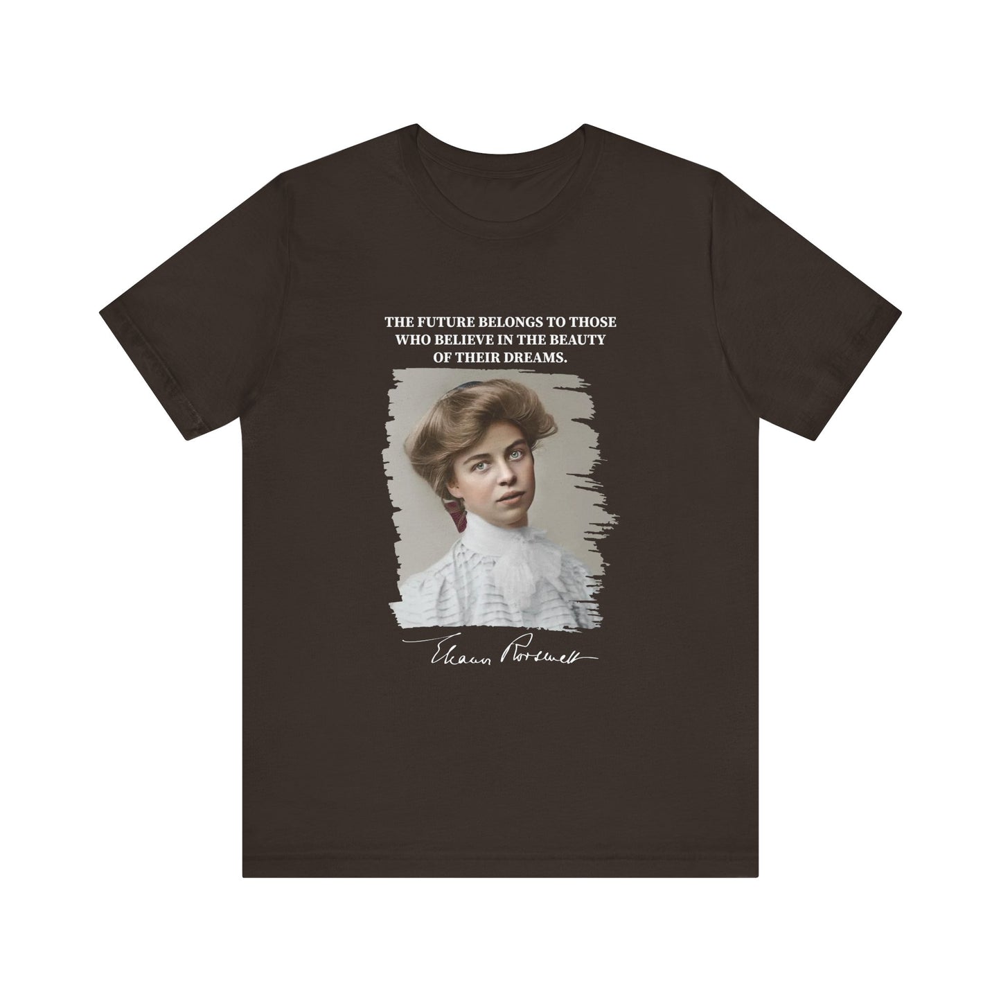 Eleanor Roosevelt T-Shirt