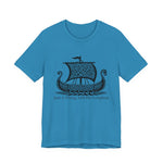 Just A Viking And His Longboat T-Shirt