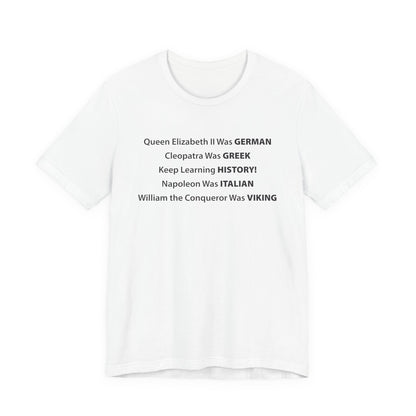 Keep Learning History T-Shirt