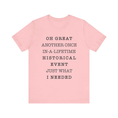 Historical event T-Shirt