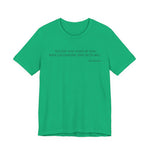 Study the past if you would define the future T-Shirt