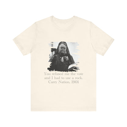 Carry Nation T-Shirt