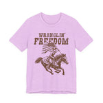 Wranglin Freedom T-Shirt