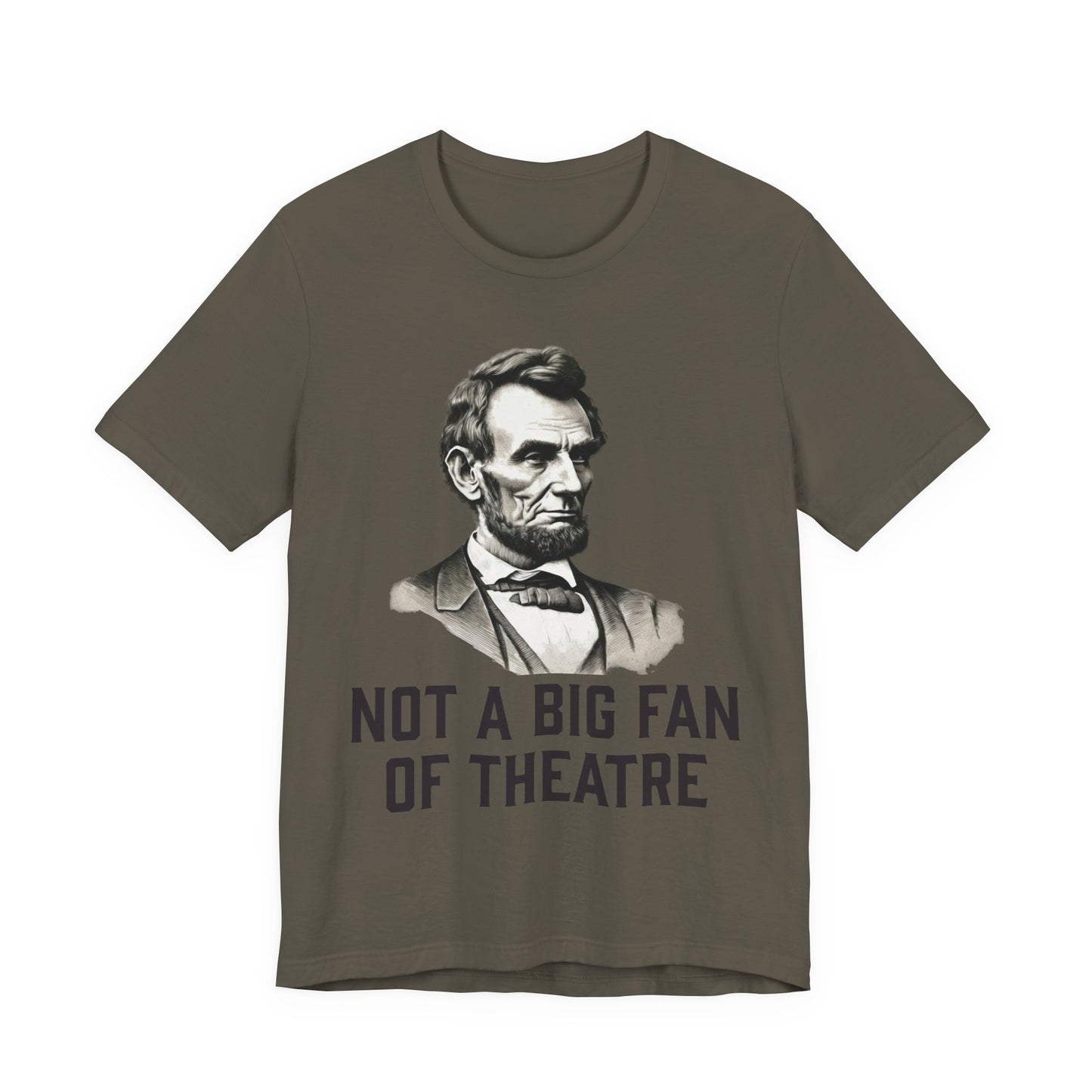 Not A Big Fan T‑Shirt