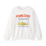 Perplexing Sweatshirt