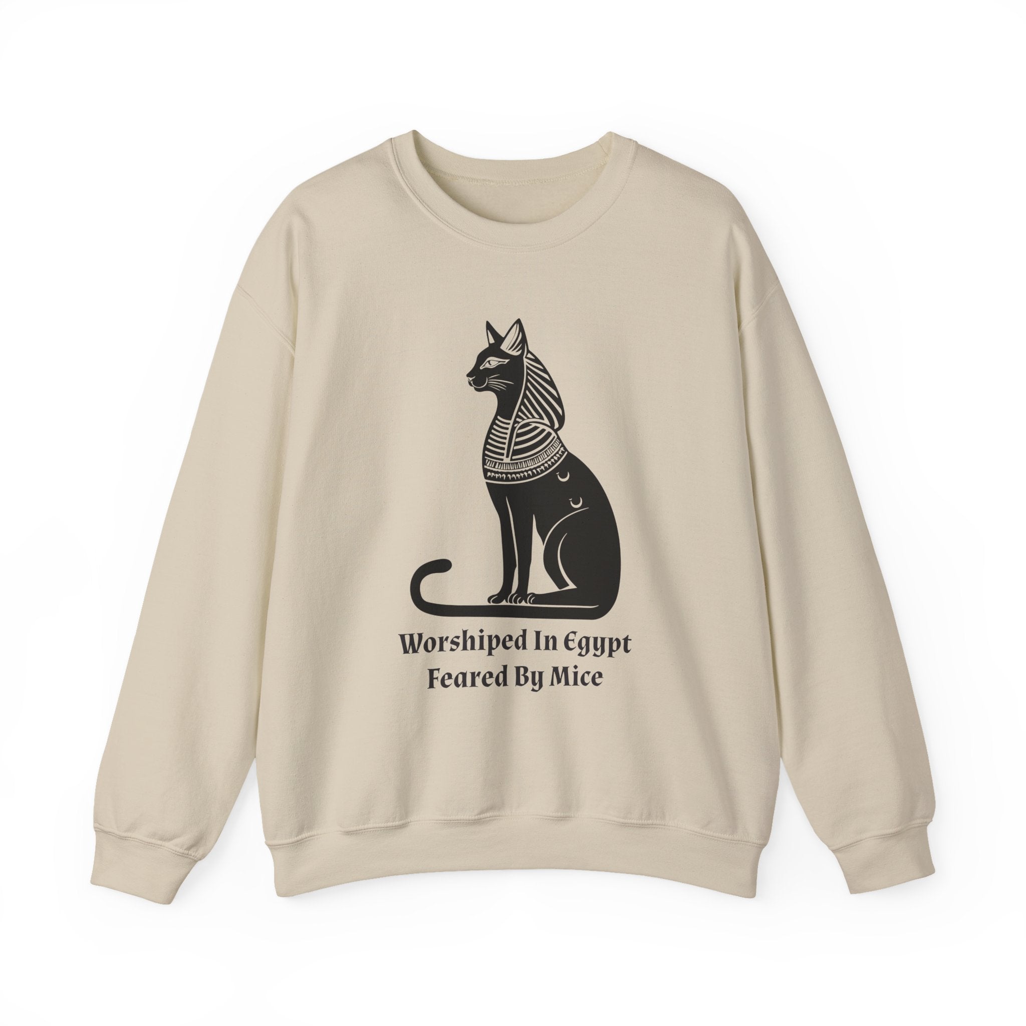 Worshiped in Egypt, Feared by Mice Sweatshirt