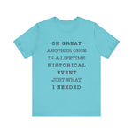 Historical event T-Shirt