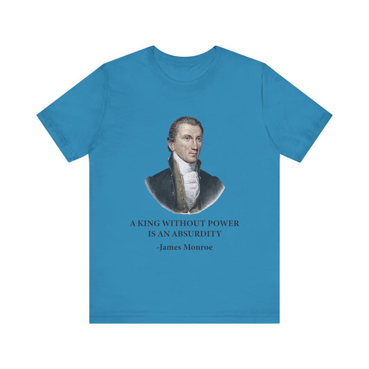A king without power T-Shirt
