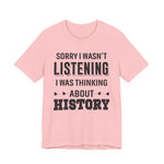 Wasn't Listening T-Shirt