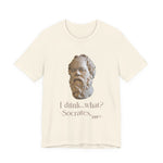 Socrates I Drank What T‑Shirt