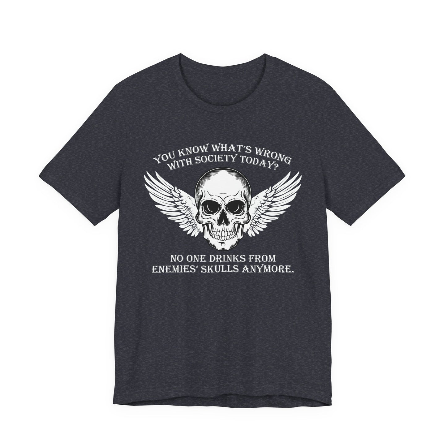 What’s wrong with society today T-Shirt