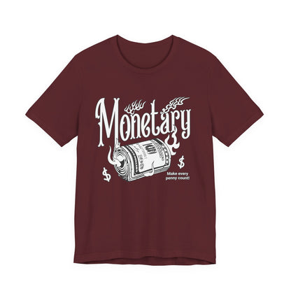 Monetary T-Shirt