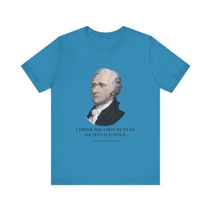 First duty of society is justice T-Shirt