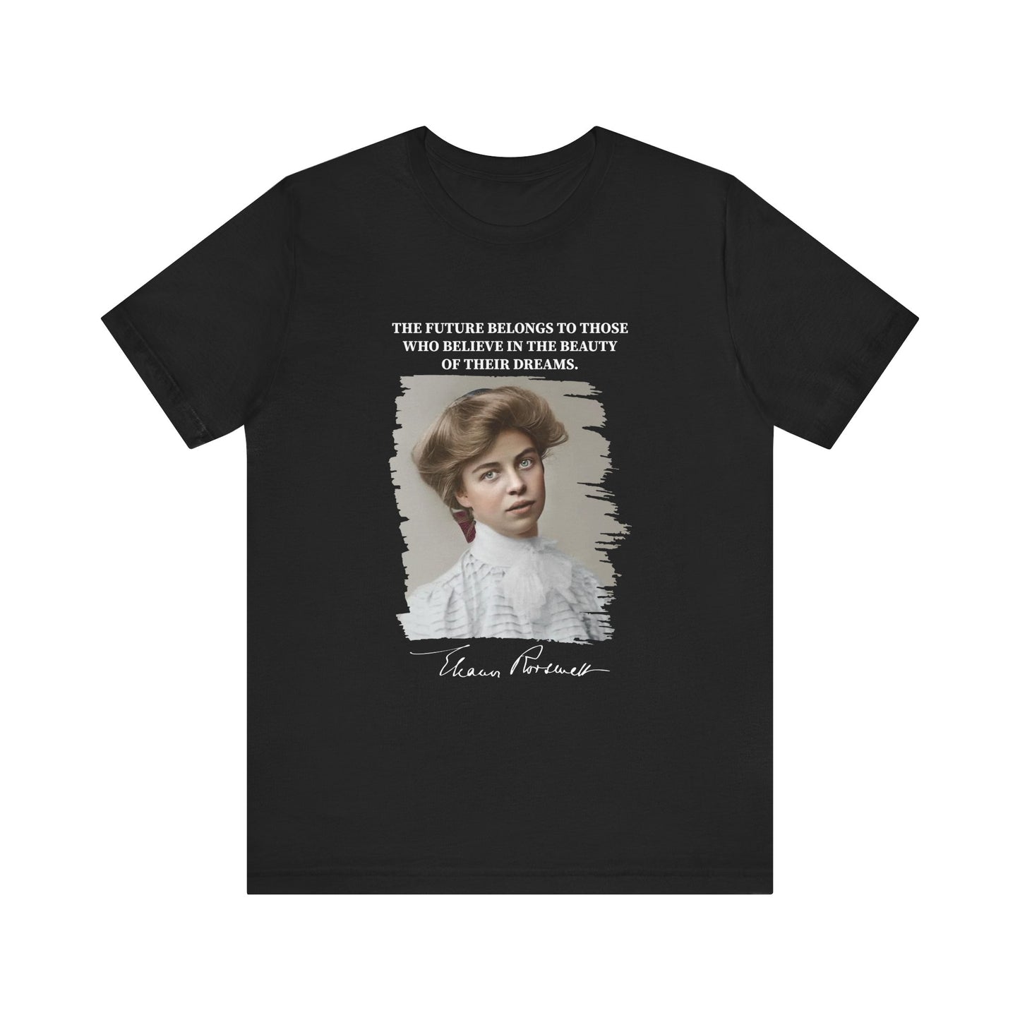 Eleanor Roosevelt T-Shirt