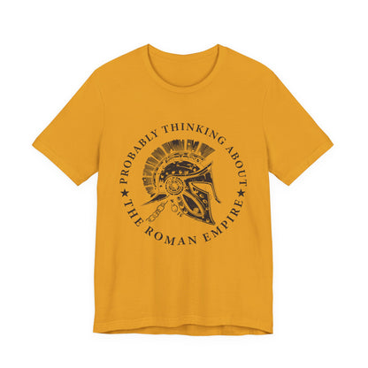Probably Thinking About the Roman Empire T-Shirt