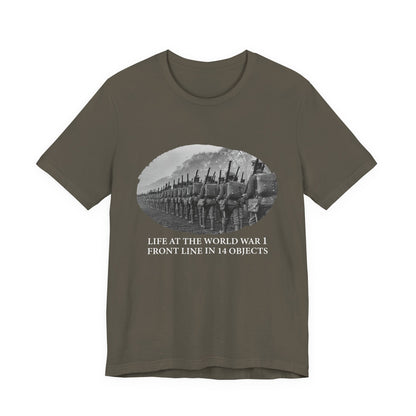 Life At The Front In 14 Objects T-Shirt