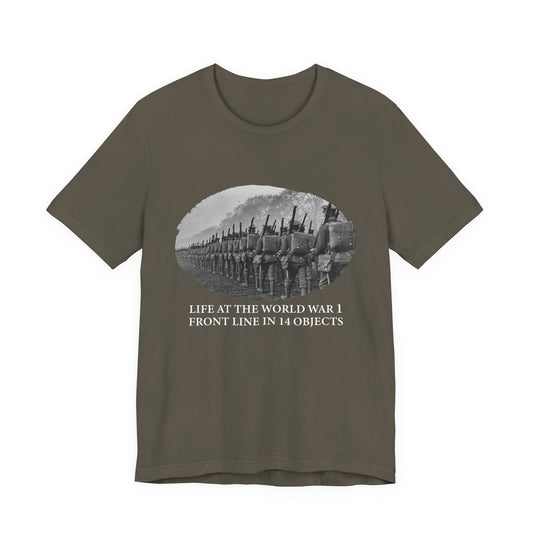 Life At The Front In 14 Objects T-Shirt