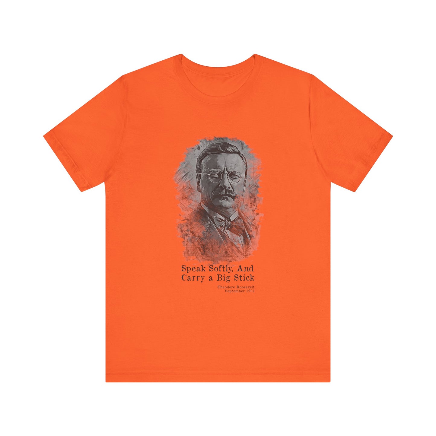 Carry A Big Stick T-Shirt
