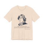 There is only one thing in life T-Shirt