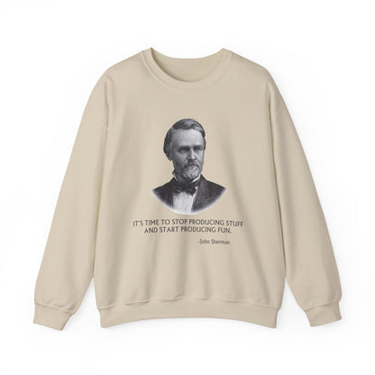 Stop producing stuff Sweatshirts