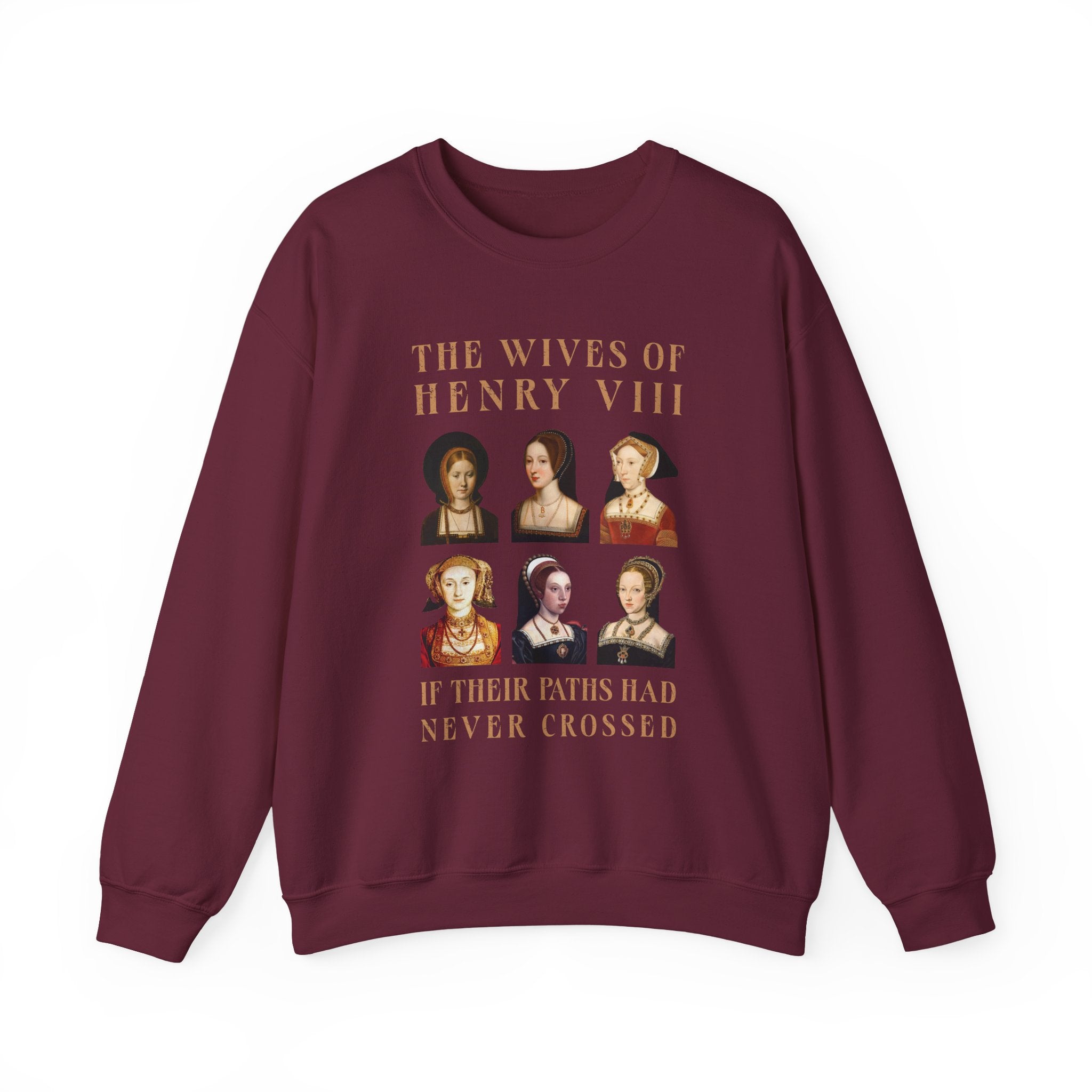 Henry VIII Wives Sweatshirt