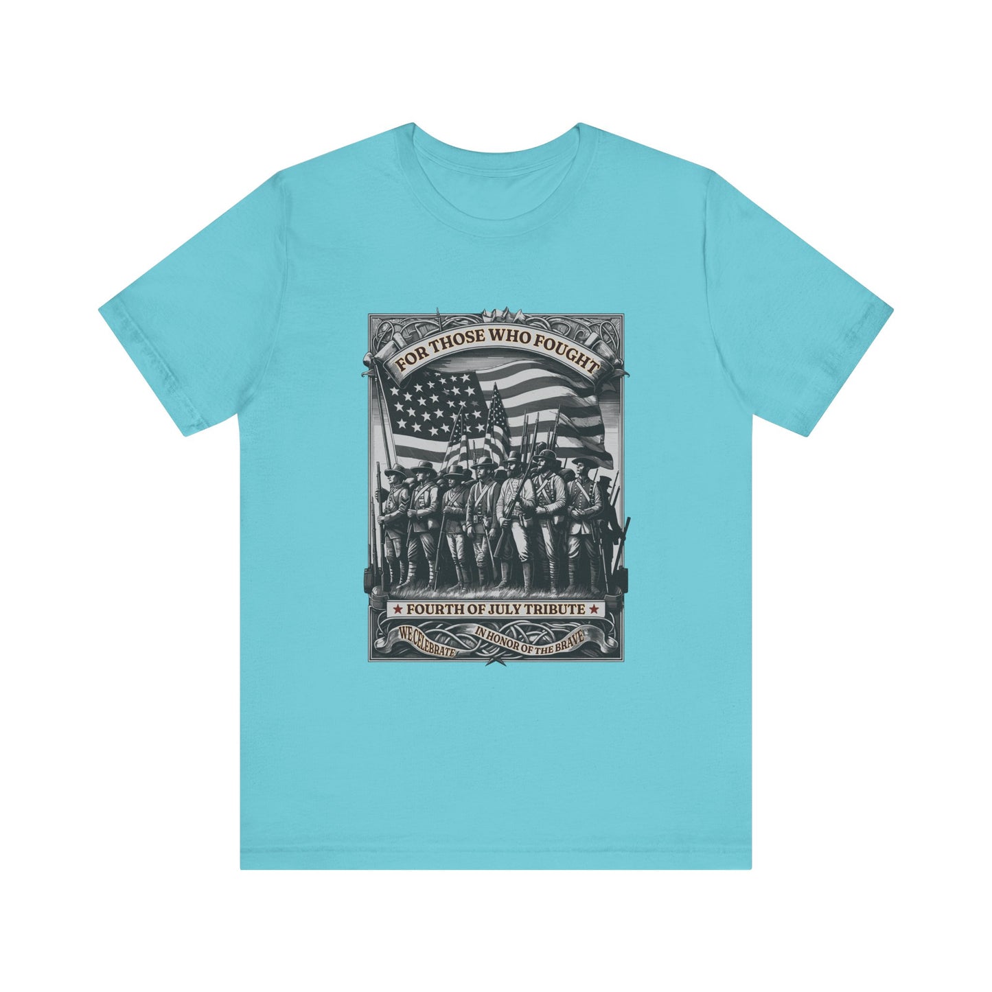 For Those who Fought T-Shirt