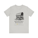 Donner Party Restaurant Review T-Shirt