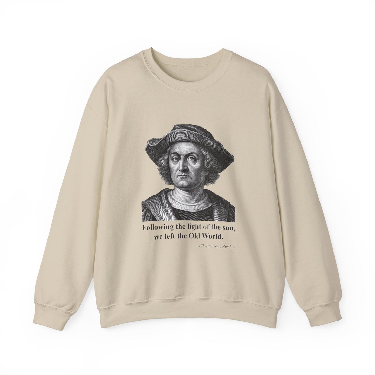 Following the light of the sun Sweatshirts