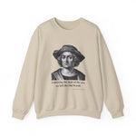 Following the light of the sun Sweatshirts