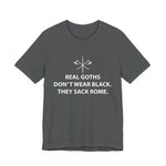Real Goths Sack Rome T-Shirt