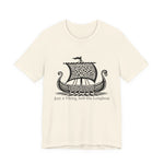 Just A Viking And His Longboat T-Shirt