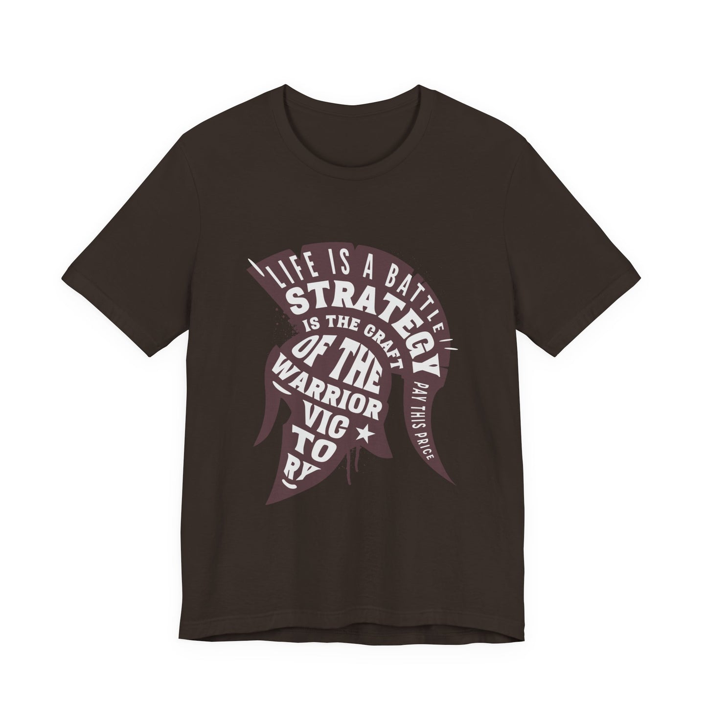 Life is a Battle Strategy T-Shirt