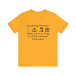 Funny History Teacher T-Shirt