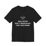 Real Goths Sack Rome T-Shirt
