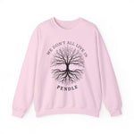 We Don’t All Live In Pendle Sweatshirt