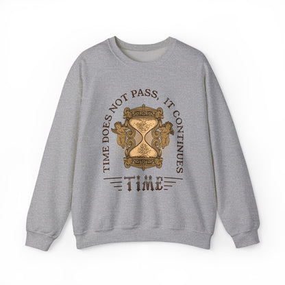 Time does not pass Sweatshirt