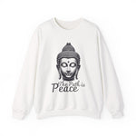 The path is peace Buddha Sweatshirt