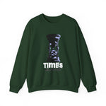 Times Will Be Gone Sweatshirt