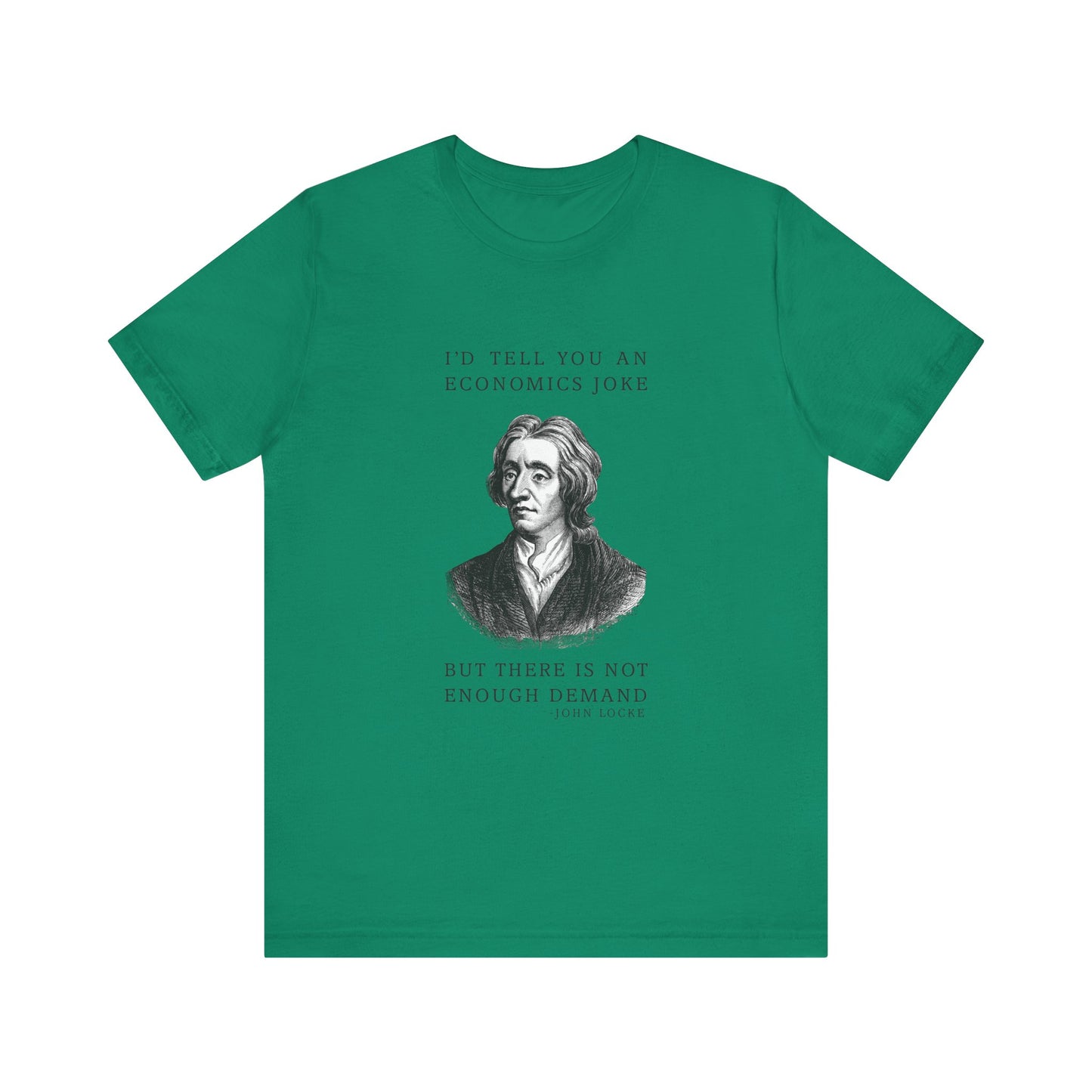 Economics Joke T-Shirt