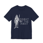 Knight of the night T-Shirt