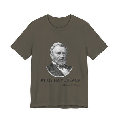 Let us have peace T-Shirt