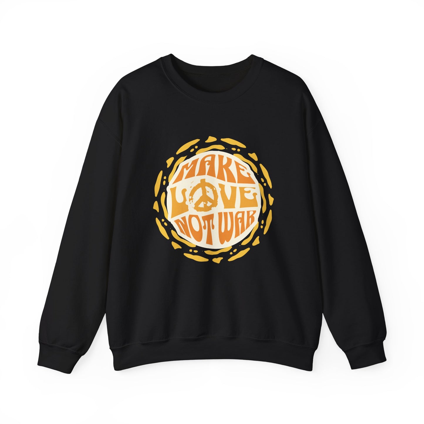 Make Love Not War Sweatshirts