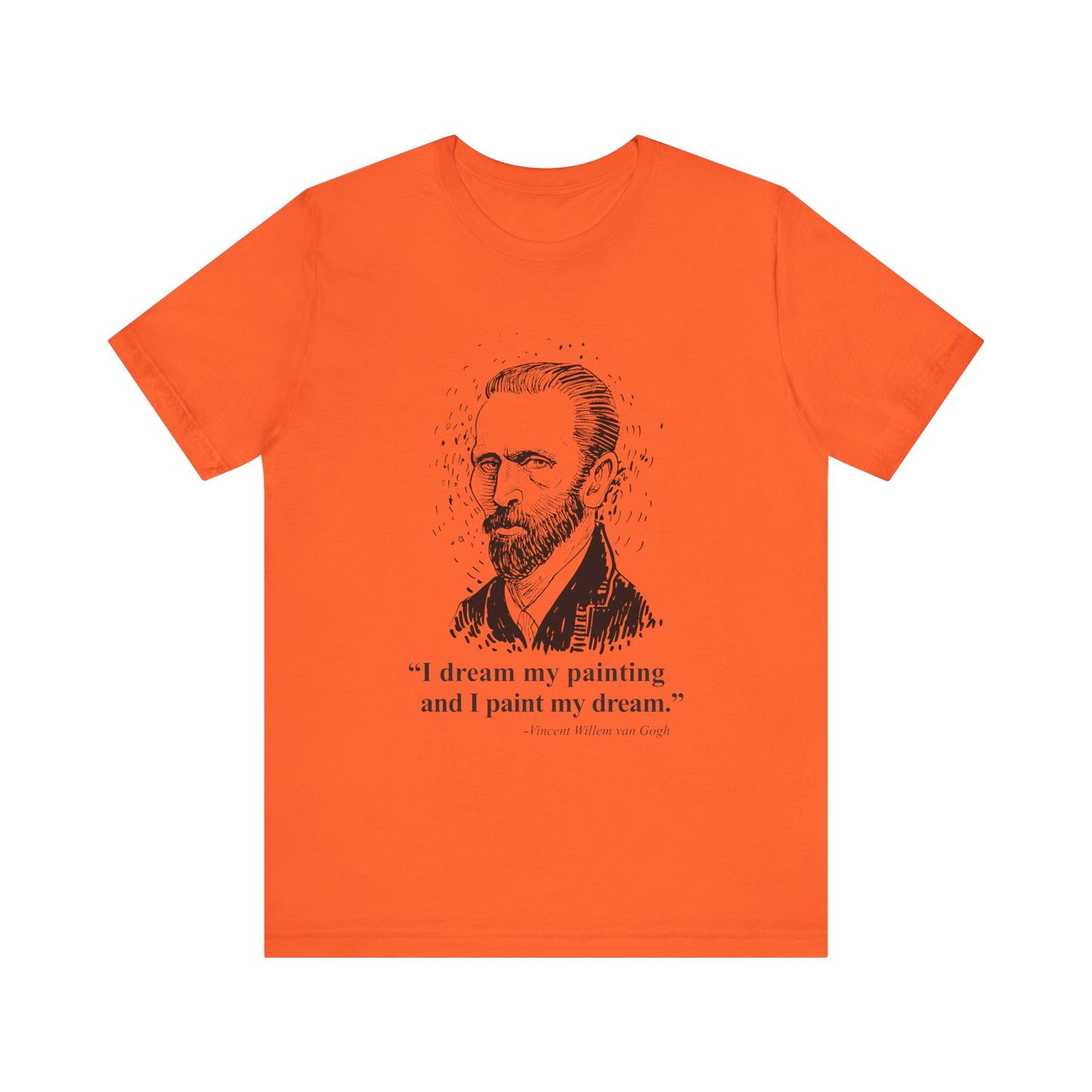 I dream my painting T-Shirt
