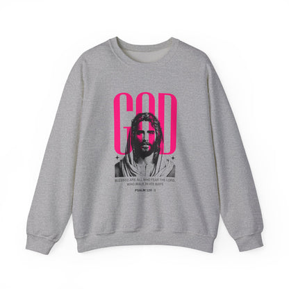Blessed are all who Fear The Lord Sweatshirt