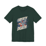 Liberty or Death T-Shirt