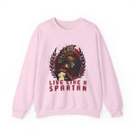 Live Like a Spartan Sweatshirts