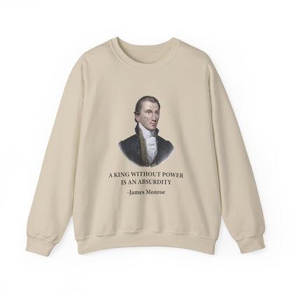 A king without power Sweatshirt
