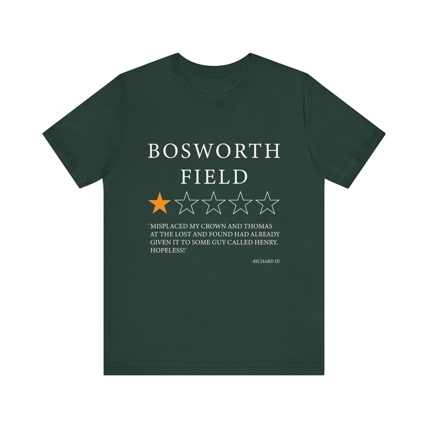 Bosworth Field Review by Richard III T-Shirt